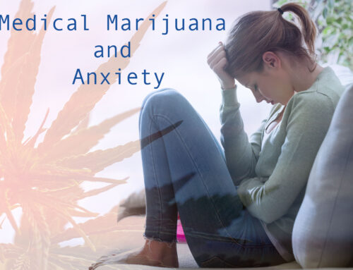 Medical Marijuana and Anxiety