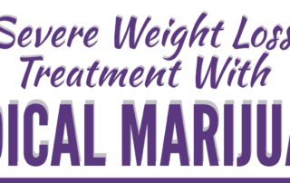 Severe Weight Loss Treatment With Medical Marijuana